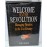 WELCOME TO THE REVOLUTION-MAN