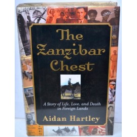 THE ZANZIBAR CHEST- A STORY OF OF LIFE, LOVE, AND DEATH IN FOREIGN LANDS