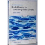 AN INTRODUCTION TO HEALTH PLANNING FOR DEVELOPING HEALTH SYSTEMS