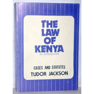 THE LAW OF KENYA:  AN INTRODUCTION