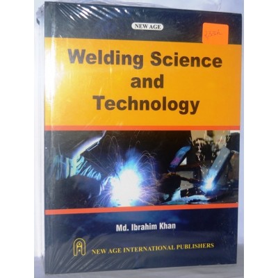 WELDING SCIENCE AND TECHNOLOGY