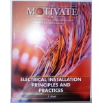 THE MOTIVATE SERIES : ELECTRICAL INSTALLATION PRINCIPLES AND PRACTICES