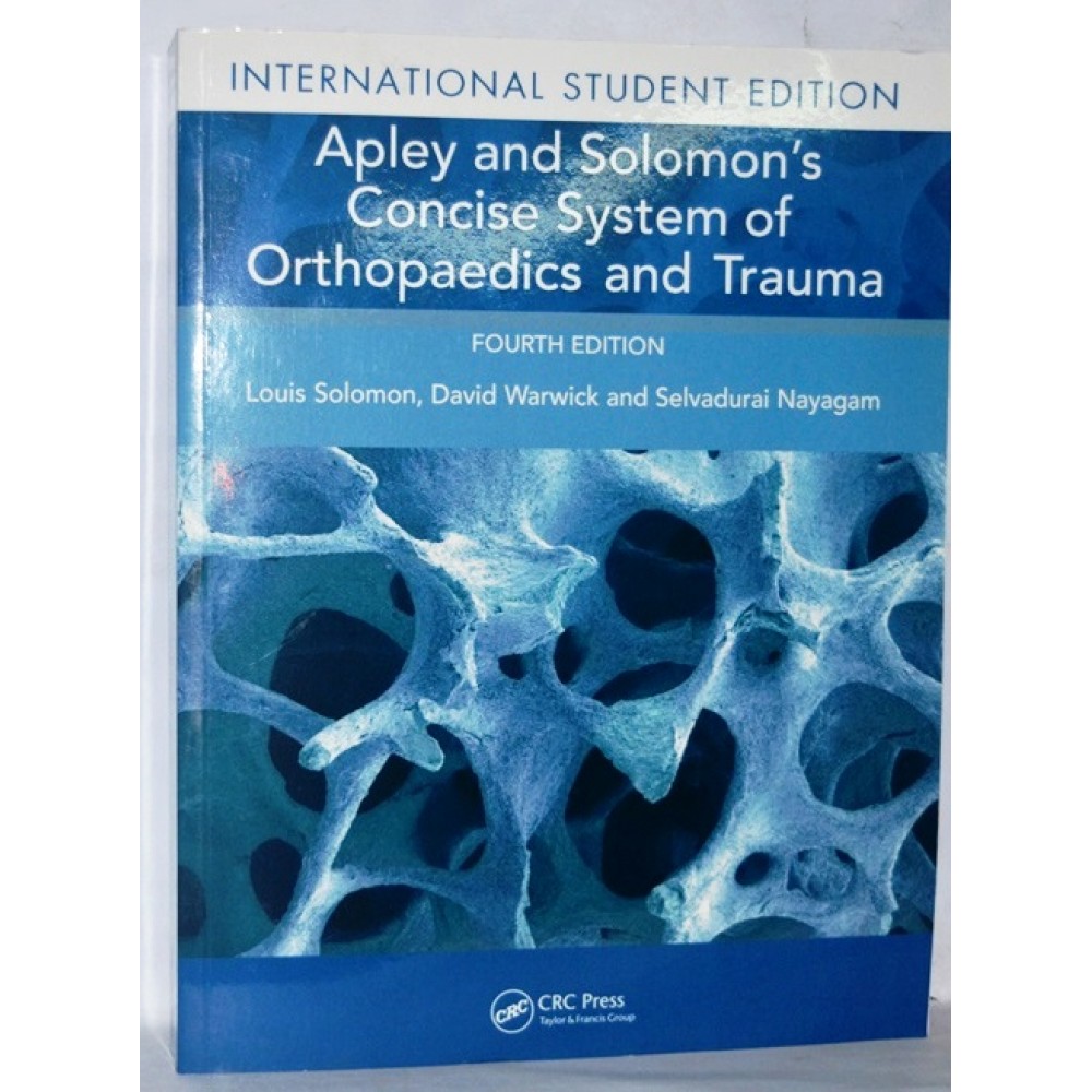 APLEY AND SOLOMON'S CONCISE SYSTEM OF ORTHOPAEDICS AND TRAUMA