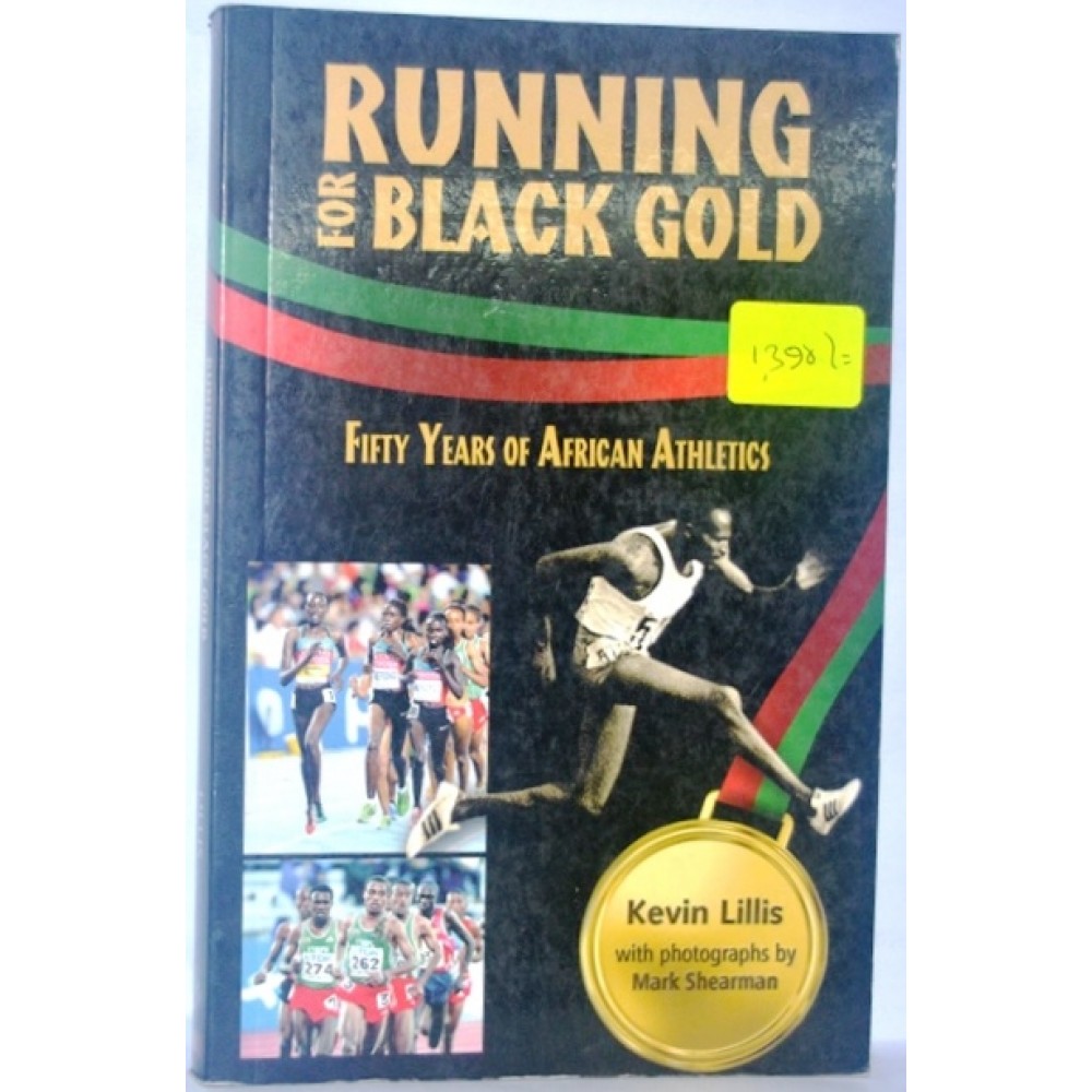 RUNNING FOR BLACK GOLD