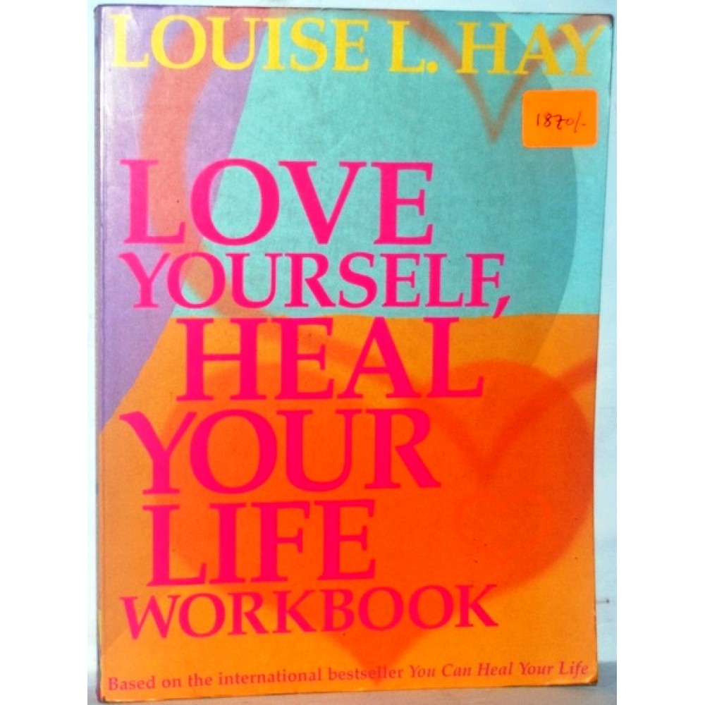 LOVE YOURSELF HEAL YOUR LIFE