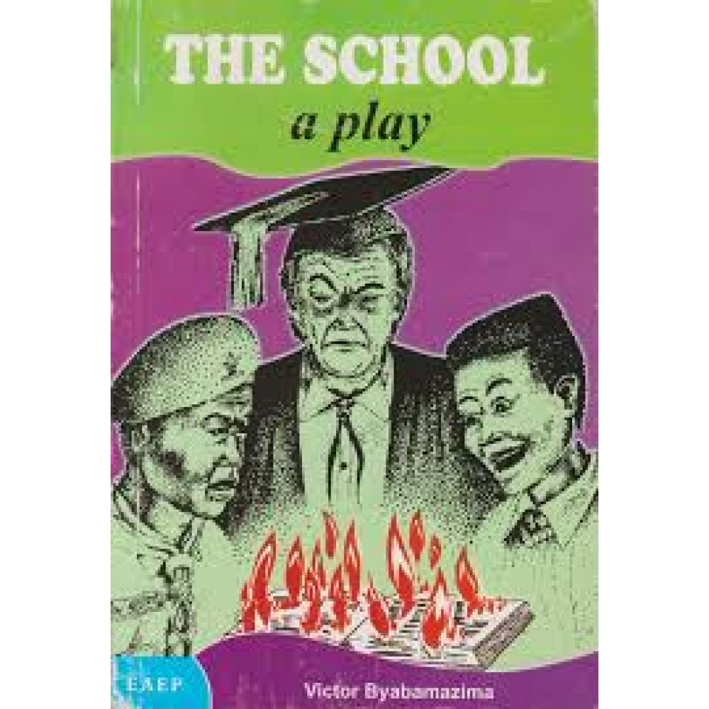 THE SCHOOL A PLAY