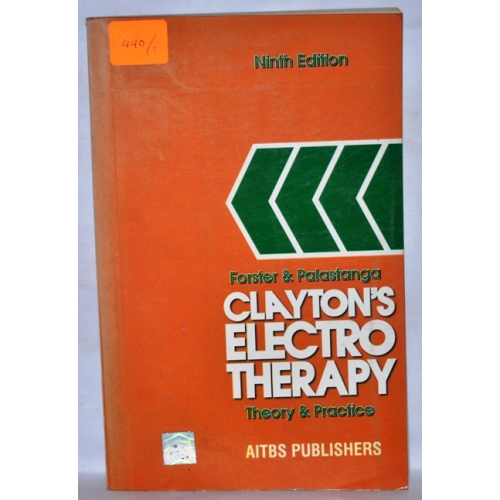 CLAYTONS ELECTROTHERAPY: THEORY AND PRACTICE
